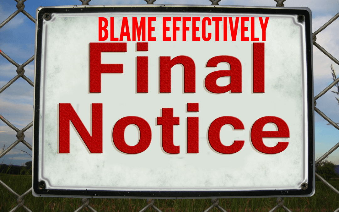 Blaming effectively, and with gratitude